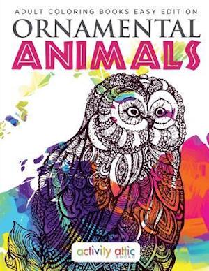 Ornamental Animals - Adult Coloring Books Easy Edition