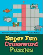 Super Fun Crossword Puzzles - Crossword for Kids Edition