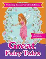 Great Fairy Tales - Coloring Books for Girls Edition