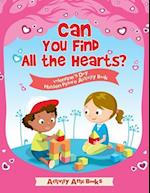 Can You Find All the Hearts? Valentine's Day Hidden Picture Activity Book