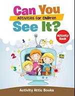 Can You See It? Activities for Children Activity Book