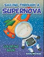 Sailing Through a Supernova Coloring Book