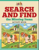 Search and Find the Missing Items Activity Book