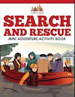Search and Rescue Mini Adventure Activity Book