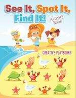 See It, Spot It, Find It! Activity Book