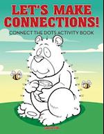 Let's Make Connections! Connect the Dots Activity Book