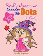 Really Awesome Connect the Dots for Girls Activity Book