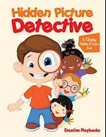Hidden Picture Detective: A Stealthy Hidden Picture Book 