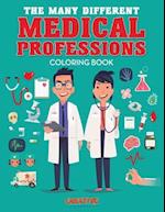 The Many Different Medical Professions Coloring Book