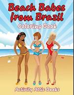 Beach Babes from Brazil Coloring Book