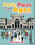 People and Places Through the Ages Coloring Book
