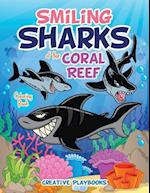 Smiling Sharks of the Coral Reef Coloring Book