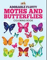 Adorable Fluffy Moths and Butterflies Coloring Book