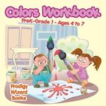 Colors Workbook | PreK-Grade K - Ages 4 to 6 