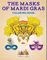 The Masks of Mardi Gras Coloring Book