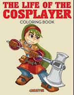 The Life of the Cosplayer Coloring Book