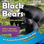 Black Bears (North America and Asian)! an Animal Encyclopedia for Kids (Bear Kingdom) - Children's Biological Science of Bears Books