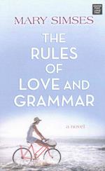 The Rules of Love and Grammar