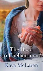 The Road to Enchantment