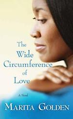 The Wide Circumference of Love