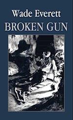 Broken Gun