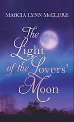 The Light of the Lovers' Moon