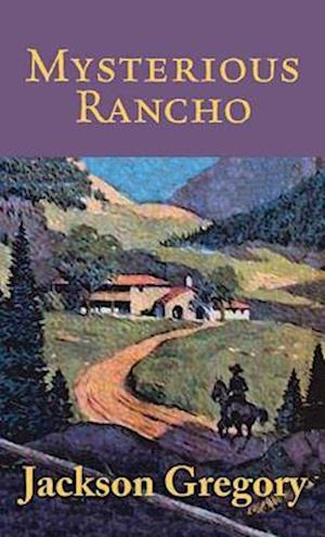 Mysterious Rancho