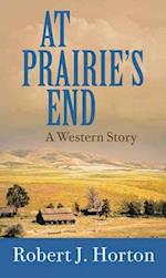 At Prairie's End