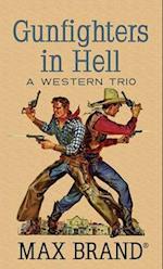 Gunfighters in Hell