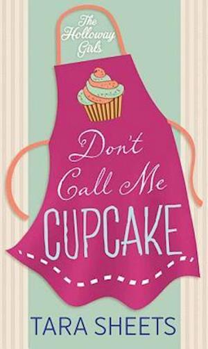 Don't Call Me Cupcake