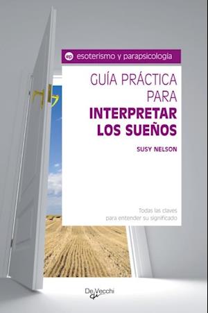 Guía para interpretar los sueños