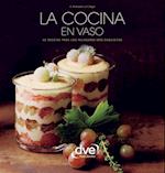 La cocina en vaso