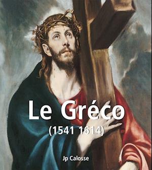 Le Gréco (1541 1614)