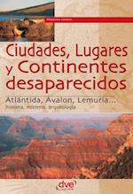 Ciudades, lugares y continentes desaparecidos