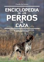 Enciclopedia de los perros de caza