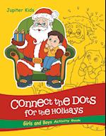 Connect the Dots For the Holidays Girls and Boys Activity Book