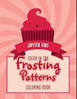 Color in the Frosting Patterns Coloring Book