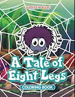 A Tale of Eight Legs Coloring Book