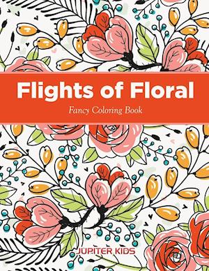 Flights of Floral Fancy Coloring Book