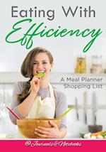 Eating With Efficiency