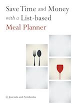 Save Time and Money with a List-based Meal Planner