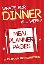 What's for Dinner All Week? Meal Planner Pages