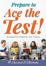 Prepare to Ace the Test! Academic Planner for Teens