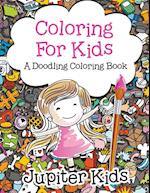 Coloring For Kids, a Doodling Coloring Book