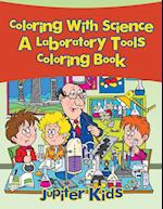 Coloring with Science, a Laboratory Tools Coloring Book