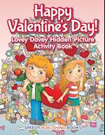 Happy Valentine's Day! Lovey Dovey Hidden Picture Activity Book