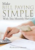 Make Bill Paying Simple With This Monthly Planner!