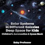 Solar Systems in Different Galaxies