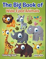 The Big Book of Wide Eyed Animals Coloring Book