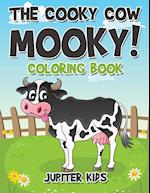 The Cooky Cow Mooky! Coloring Book